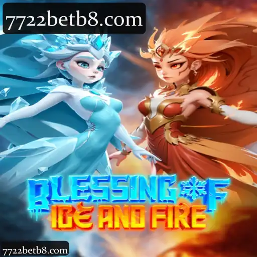 Explore 7722bet: Experiência Completa na Categoria BlessingofIceandFire com Cassino, Slots e Apostas Esportivas