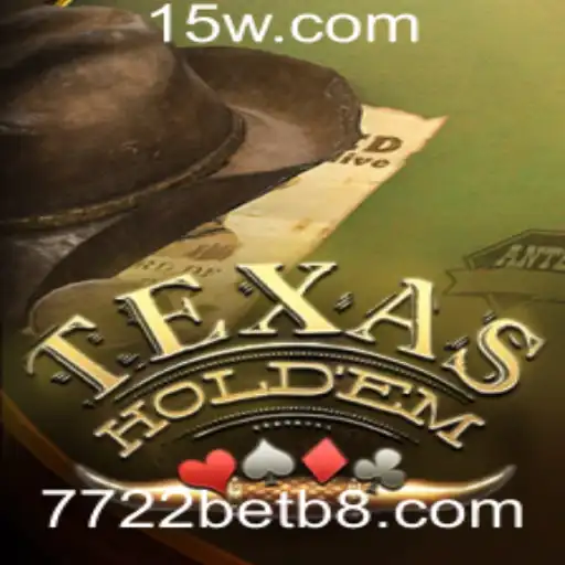 Estratégias e Regras de TexasHoldem com 7722bet